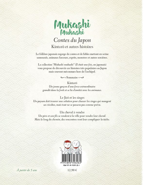 Livre de contes traditionnel du Japon, Mukashi mukashi, conte Kintaro. Pour enfant à partir de 3 ans